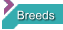 Breeds